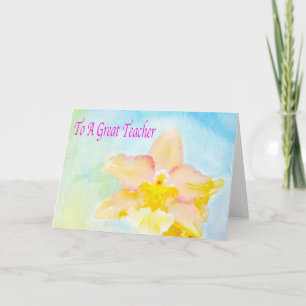 Watercolor Great Teacher Card With Exotic Orchid