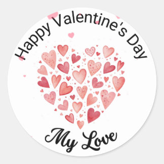 Watercolor Hearts "Happy Valentine's Day My Love"  Classic Round Sticker
