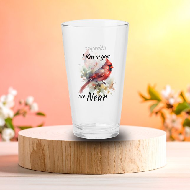 Watercolor 'I Know ' Cardinal Personalize Glass (Personalize this Drinkware Glass by changing the wording to something more meaningful to you)