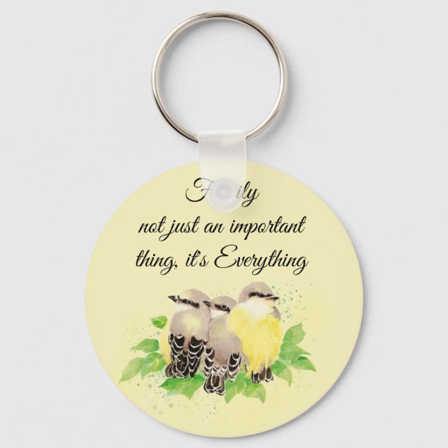 Watercolor Kingbird  Inspirational Family Quote Ar Key Ring (Front)