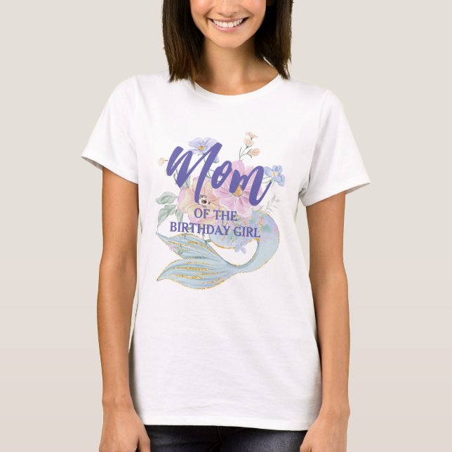 Watercolor Mermaids "Mum of the Birthday Girl" T-Shirt (Front)
