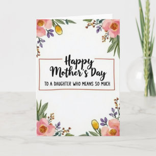 Watercolor Mothers Day Daughter Card