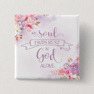 Watercolor My Soul Finds Rest, Ps 62:1 15 Cm Square Badge