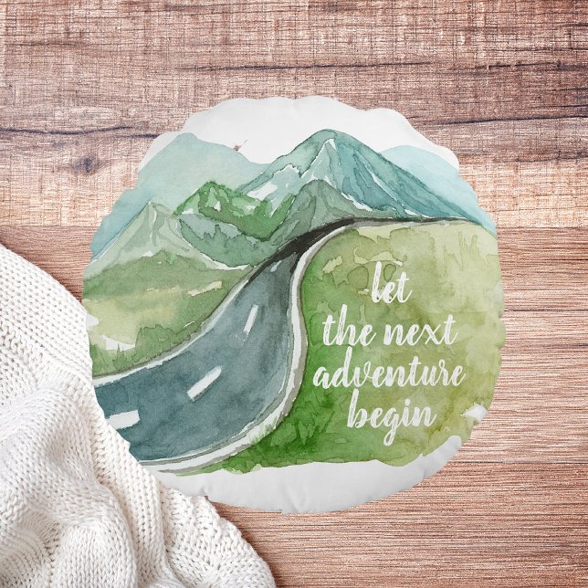 Watercolor Nature Let's The Next Adventure Begin Round Cushion (Creator Uploaded)