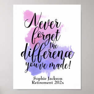 Watercolor Never Forget The Difference Retirement Poster