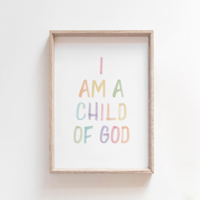Watercolor Pastel I am a child of God print (Creator Uploaded)