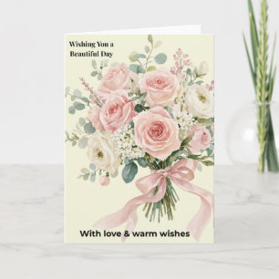 Watercolor Pink Roses Bouquet "Wishing You a Beaut Card