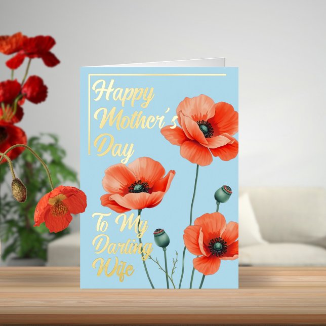 Watercolor Poppies For Wife Foil Mother's Day Card (For your wife on Mother's Day)