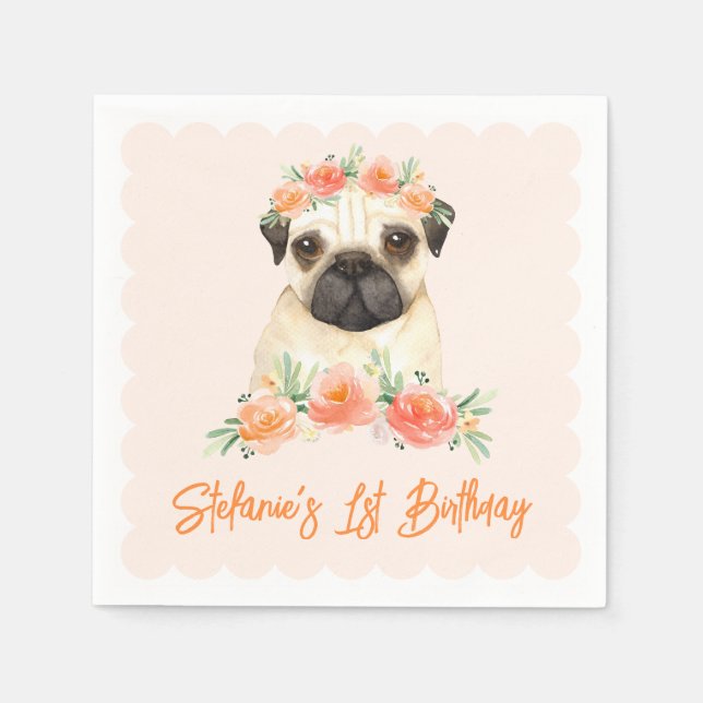Watercolor Pug and Peach Flowers First Birthday Napkin (Front)