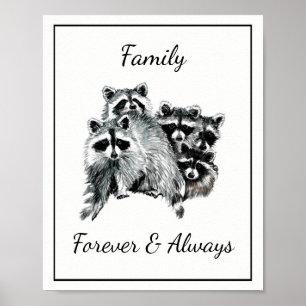 Watercolor Raccoons Family Forever & Always Quote  Poster