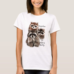 Watercolor Raccoons Together we make Family Quote T-Shirt