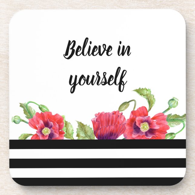 Watercolor Red Poppies Floral Believe in Yourself Coaster (Front)