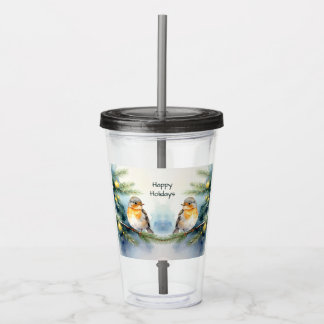 Watercolor Robin on a Pine Branch Acrylic Tumbler