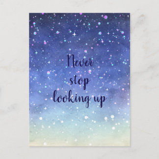 Watercolor stars// Never stop looking up Postcard