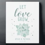 Watercolor Succulents Wedding Let Love Grow Sign Plaque<br><div class="desc">Watercolor Succulents Wedding Let Love Grow Sign</div>