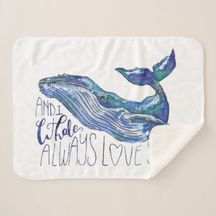 Watercolor Whale - I Whale Always Love You Sherpa Blanket