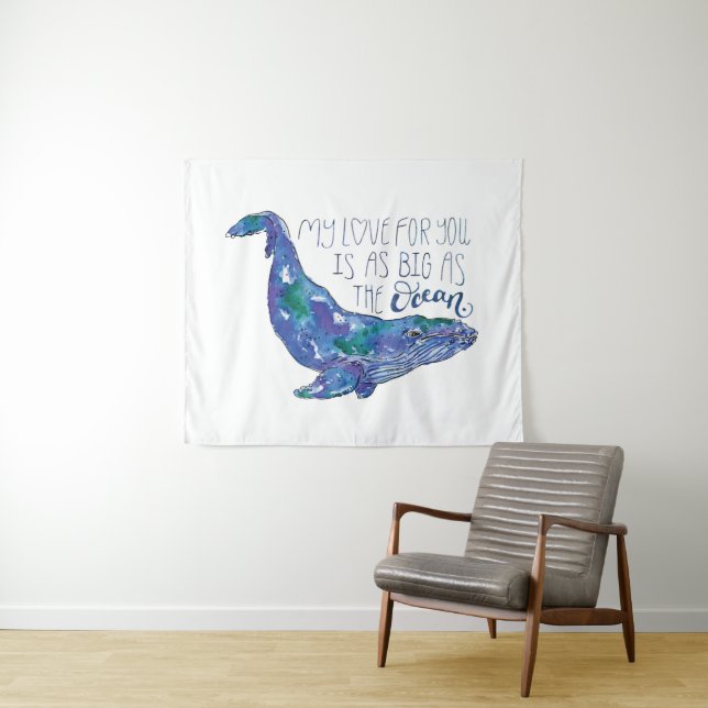 Watercolor Whale - Love as Big as The Ocean Tapestry (In Situ (Horizontal))