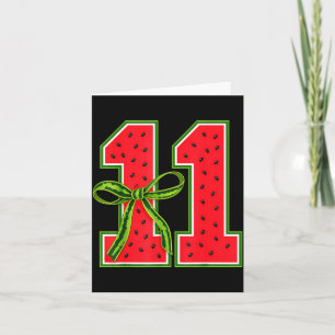 Watermelon 11th Birthday Girls 11 Years Old Summer Card