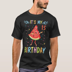 Watermelon Dabbing Happy To Me 15 Years Old It's M T-Shirt