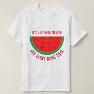 Watermelon Day T-Shirt