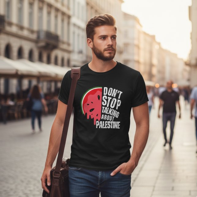 Watermelon Don't stop talking about Palestine T-Shirt (Creator Uploaded)