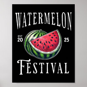 Watermelon Festival 2025 Melon Fruits Summer Vacat Poster