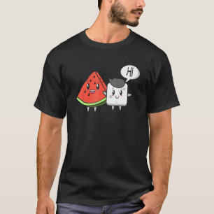Watermelon Fruit Sugar Hi Funny Saying Quote Tropi T-Shirt