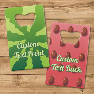 Watermelon Rind Credit Card Bottle Opener