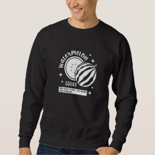 Watermelon Squad Team Tropical Fruits   Sweatshirt