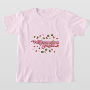 Watermelon Sugar T-Shirt