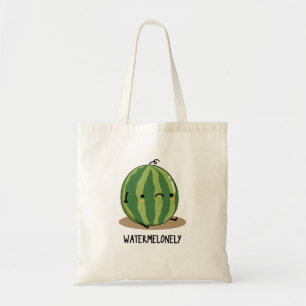 Watermelonely Funny Watermelon Fruit Pun Tote Bag