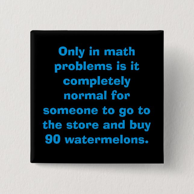 Watermelons Math Button (Front)