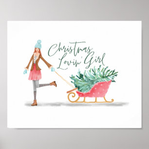 Waterolor Christmas Lovin' Girl Pulling Sleigh Poster
