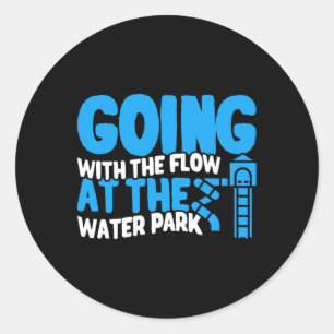 Waterpark Going With The Flow Summer Vacation Men Classic Round Sticker