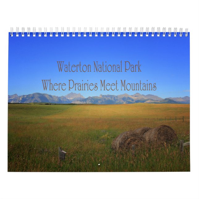 Waterton National Park Prairies Meet Mountains Calendar (Cover)
