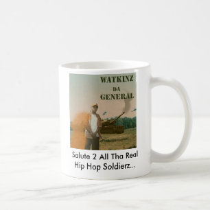 Watkinz Da General, Salute 2 All Tha Real Hip H... Coffee Mug