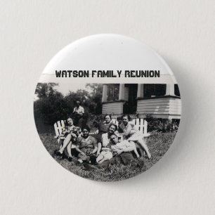 Watson Family Reunion 6 Cm Round Badge