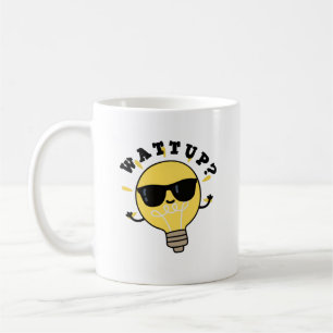 Watt Up Funny Electric Bulb Pun Coffee Mug