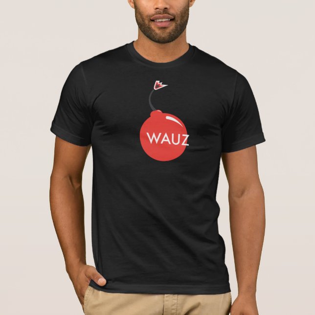 WAUZ BOMB T-Shirt (Front)