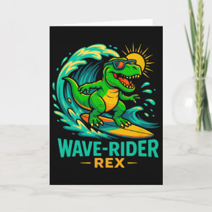 Wave-rider Rex Funny Surfing Dinosaur T-rex Summer Card