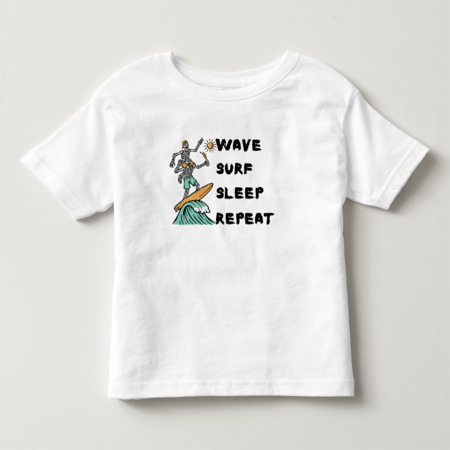 Wave Surf Sleep Repeat Toddler T-Shirt (Front)