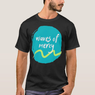 Waves of Mercy Premium T-Shirt