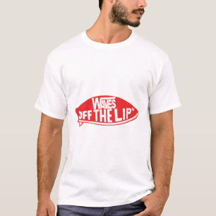 Waves Off the Lip - Surf Apparel T-Shirt