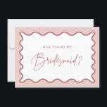 Wavy Border Bridesmaid Proposal Card<br><div class="desc">Designed to coordinate with our Wavy Border Collection, this modern bridesmaid proposal card features the trendy & popular wavy border in pink colour on white background. If you want to catch your guest's attention with a pop of colour on your trendy card, this suite is perfect for you. For more...</div>
