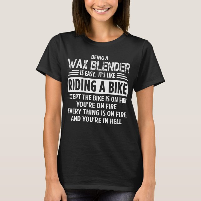 Wax Blender T-Shirt (Front)