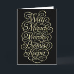 Way Maker Miracle Worker Promise Keeper  Card<br><div class="desc">Way Maker Miracle Worker Promise Keeper</div>