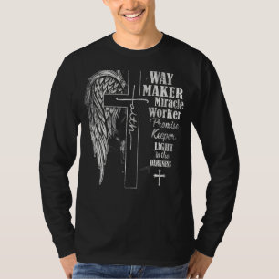 Way Maker Miracle Worker Promise Keeper, Faith, Ch T-Shirt
