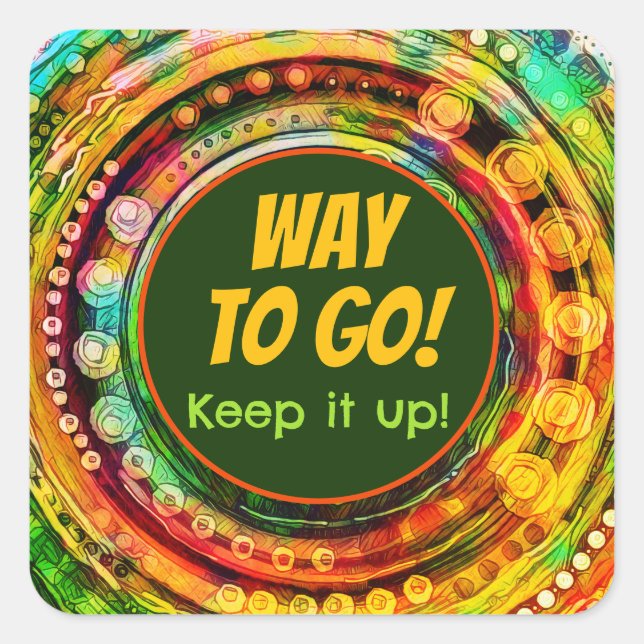 Way to Go Fun Colourful Student Teacher Square Sticker (Front)