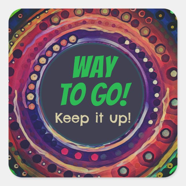 Way to Go Fun Colourful Student Teacher Square Sticker (Front)