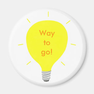 Way to go! Positive Affirmation light bulb magnets